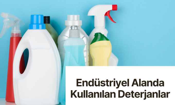 Endüstriyel Deterjanlar Endüstriyel Deterjanlar
