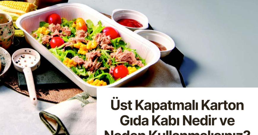 Üst Kapatmalı Karton Tabak