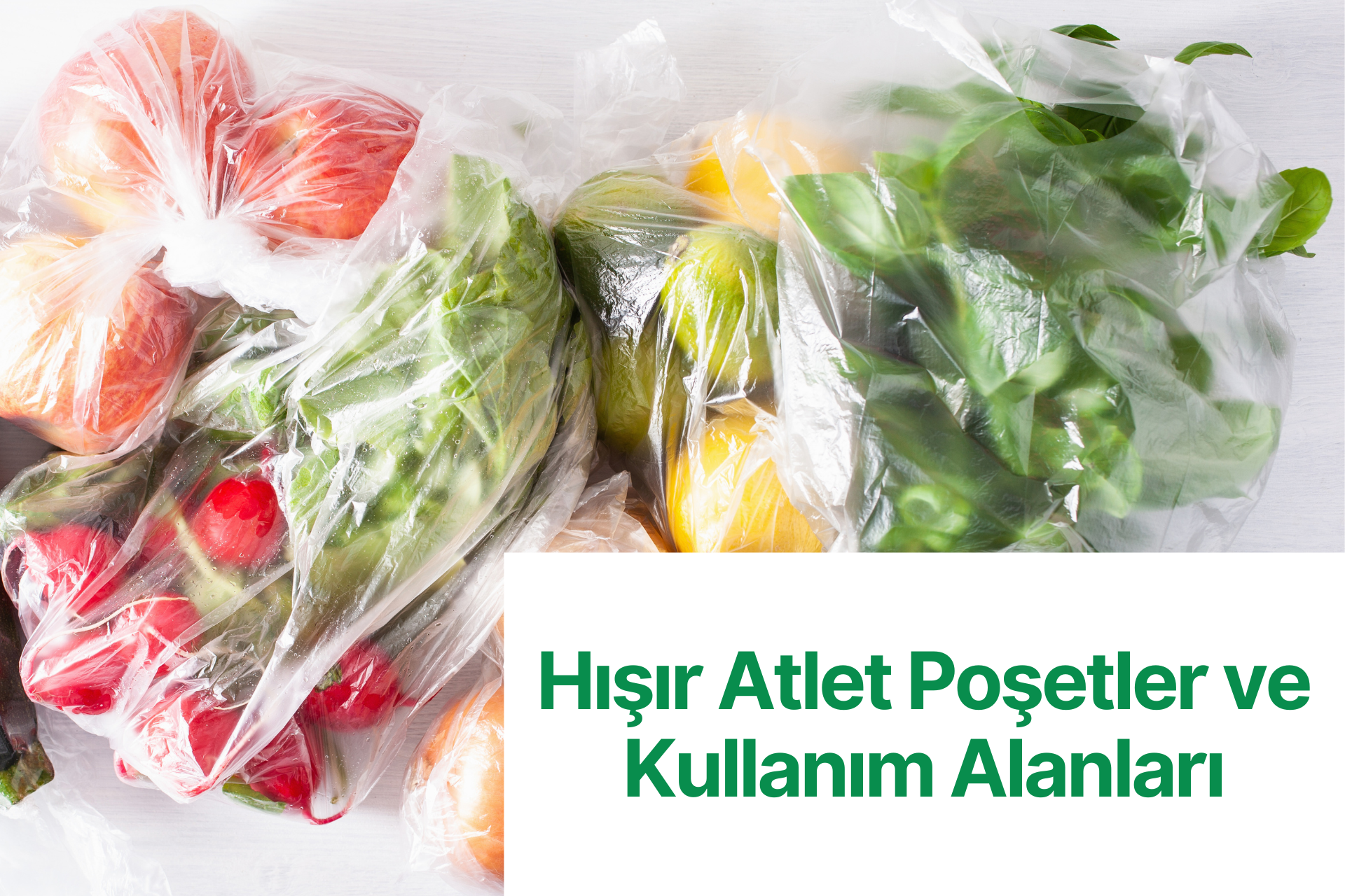 Hışır Poşetler